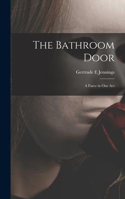 The Bathroom Door