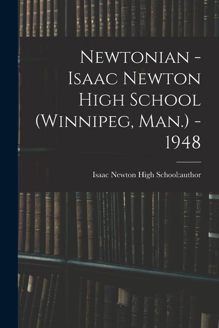 Newtonian - Isaac Newton High School (Winnipeg Man.) - 1948
