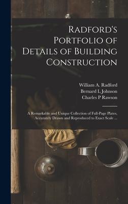 Radford‘s Portfolio of Details of Building Construction