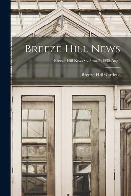 Breeze Hill News; v.3: no.7 (1938: Aug.)