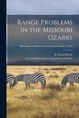 Range Problems in the Missouri Ozarks; no.9