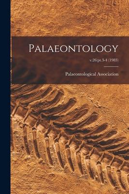 Palaeontology; v.26: pt.3-4 (1983)
