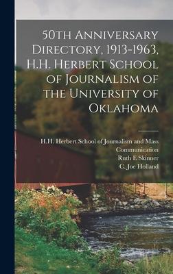 50th Anniversary Directory 1913-1963 H.H. Herbert School of Journalism of the University of Oklahoma