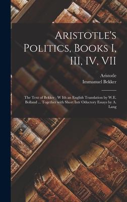 Aristotle‘s Politics Books I III IV VII