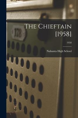 The Chieftain [1958]; 1958