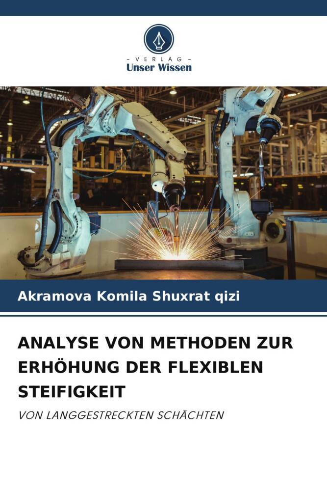 ANALYSE VON METHODEN ZUR ERHÖHUNG DER FLEXIBLEN STEIFIGKEIT