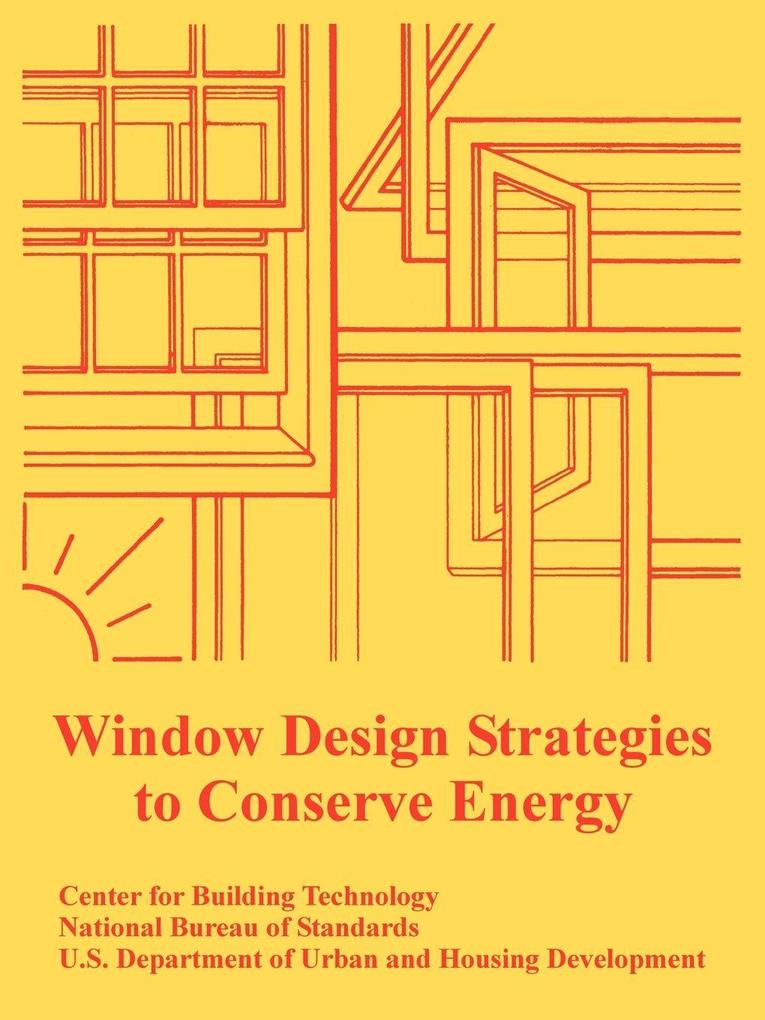 Window Design Strategies to Conserve Energy