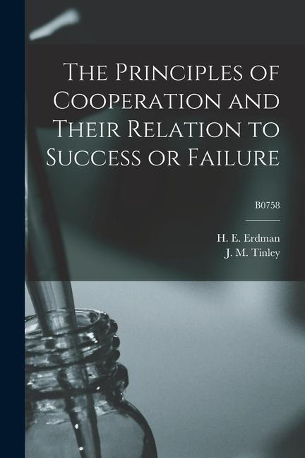 The Principles of Cooperation and Their Relation to Success or Failure; B0758