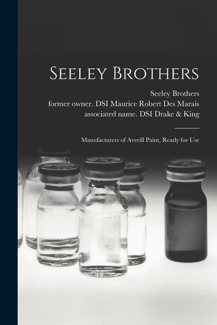 Seeley Brothers: Manufacturers of Averill Paint Ready for Use