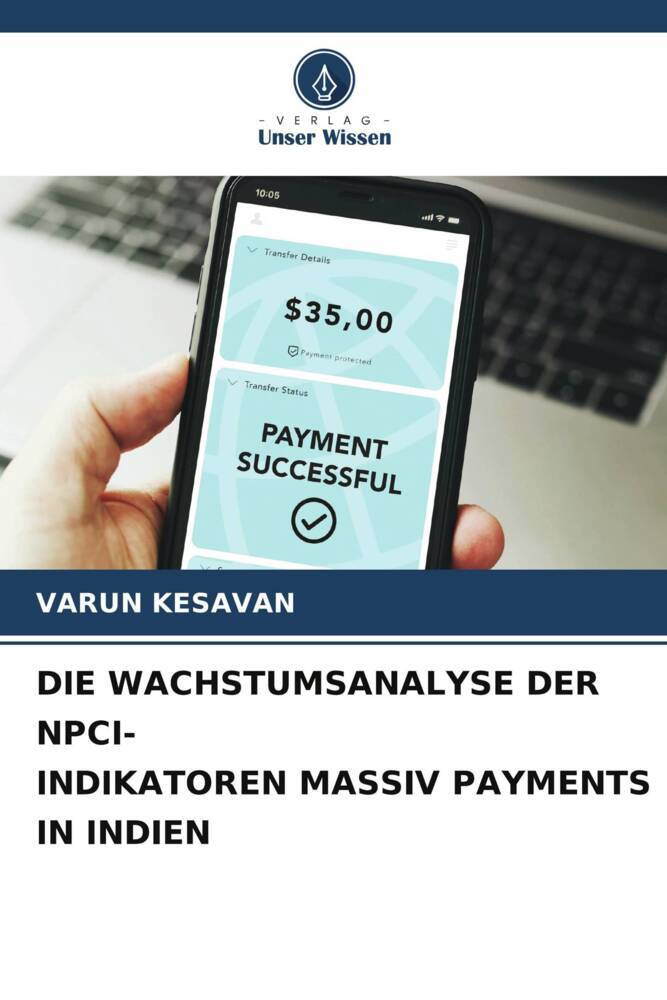DIE WACHSTUMSANALYSE DER NPCI-INDIKATOREN MASSIV PAYMENTS IN INDIEN
