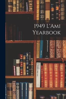1949 L‘Ami Yearbook