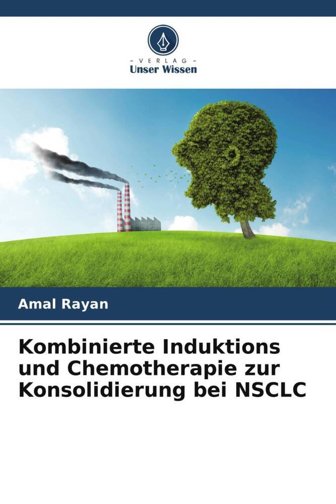 Kombinierte Induktions und Chemotherapie zur Konsolidierung bei NSCLC