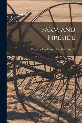 Farm and Fireside; v.23: no.19-v.23: no.24