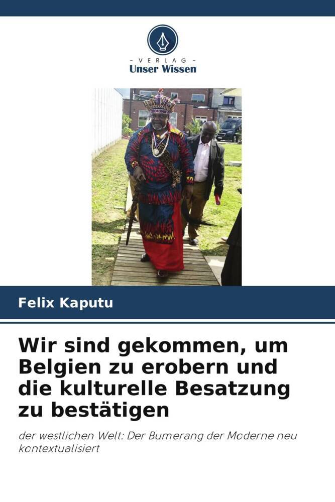 Wir sind gekommen um Belgien zu erobern und die kulturelle Besatzung zu bestätigen