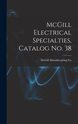 McGill Electrical Specialties Catalog No. 38
