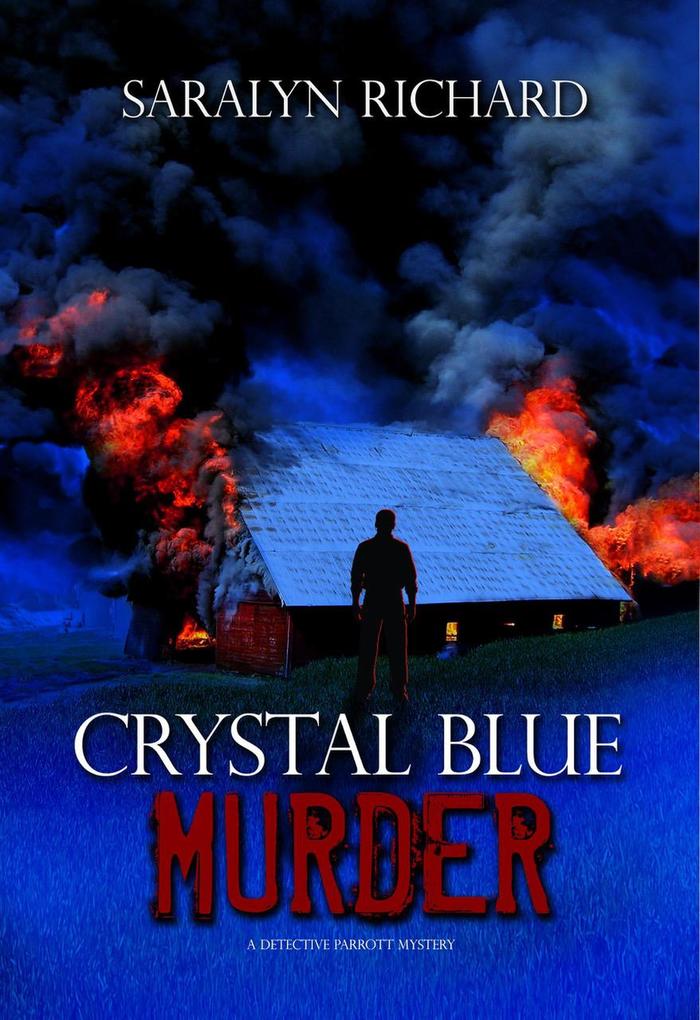 Crystal Blue Murder (Detective Parrott Mystery Series #3)