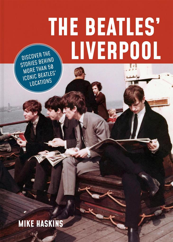 The Beatles‘ Liverpool