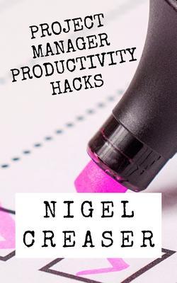 Project Manager Productivity Hacks