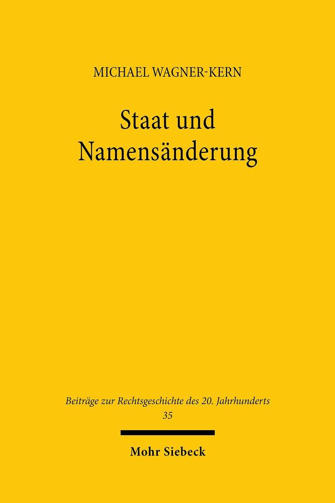 Staat und Namensänderung - Michael Wagner-Kern