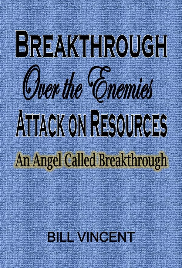 Breakthrough Over the Enemies Attack on Resources