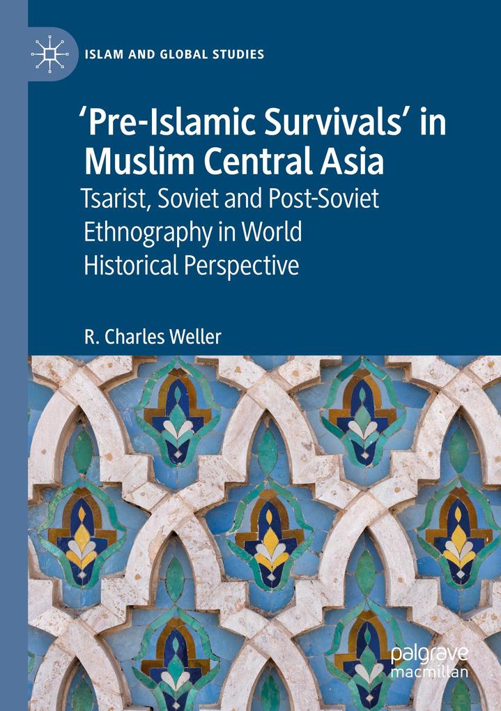 'Pre-Islamic Survivals' in Muslim Central Asia