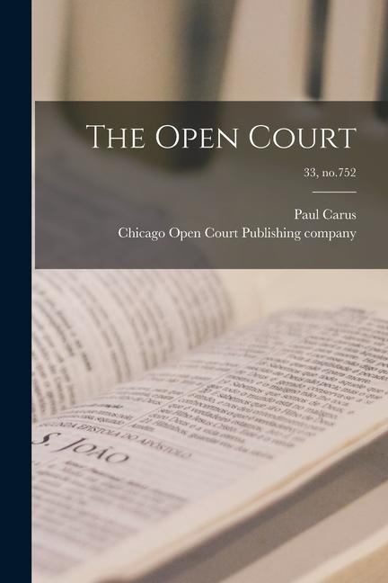 The Open Court; 33 no.752