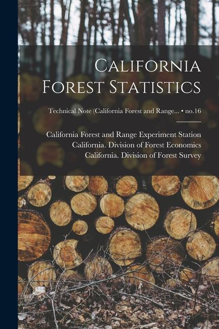California Forest Statistics; no.16