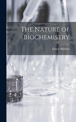 The Nature of Biochemistry