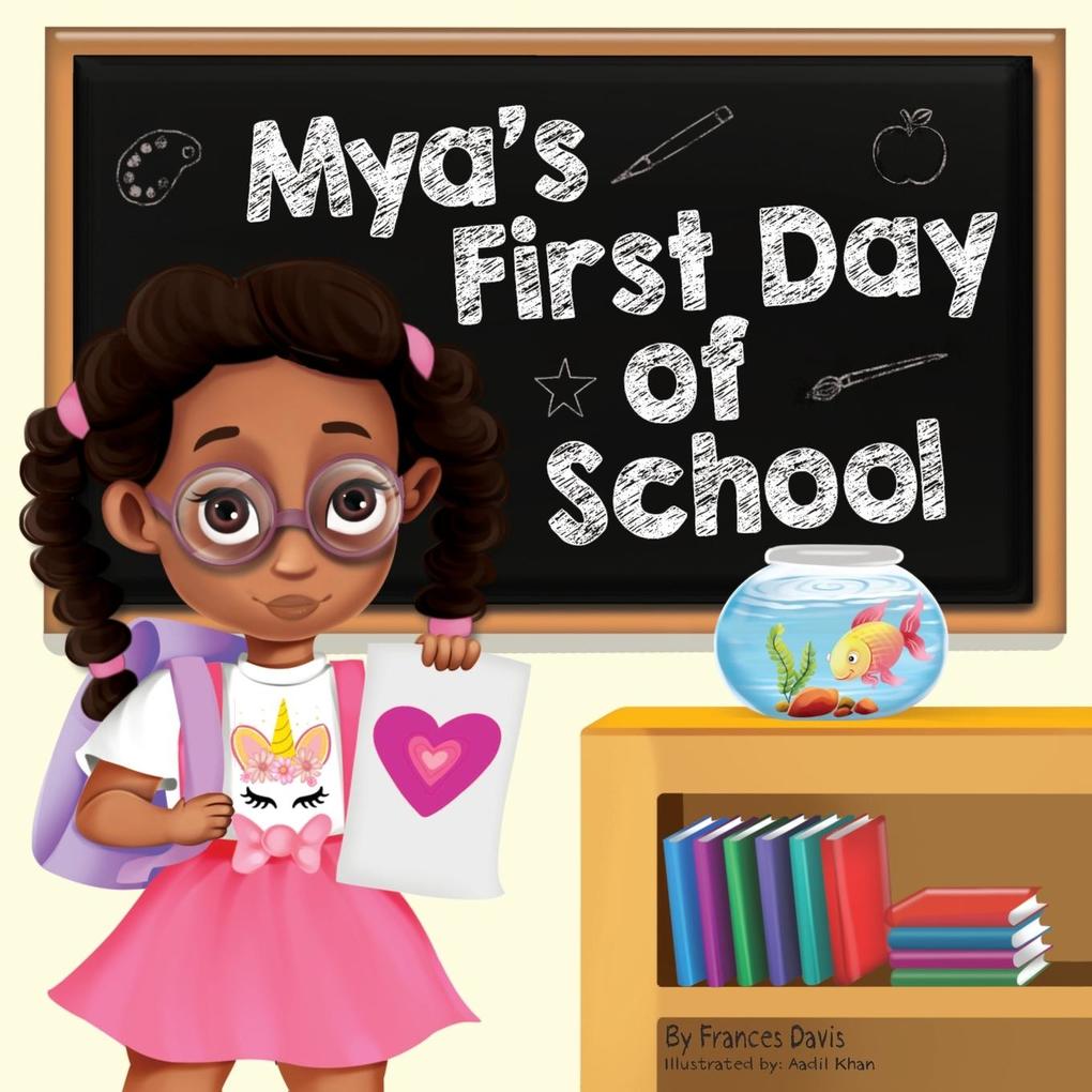 Mya‘s First Day Of School