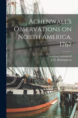 Achenwall‘s Observations on North America 1767