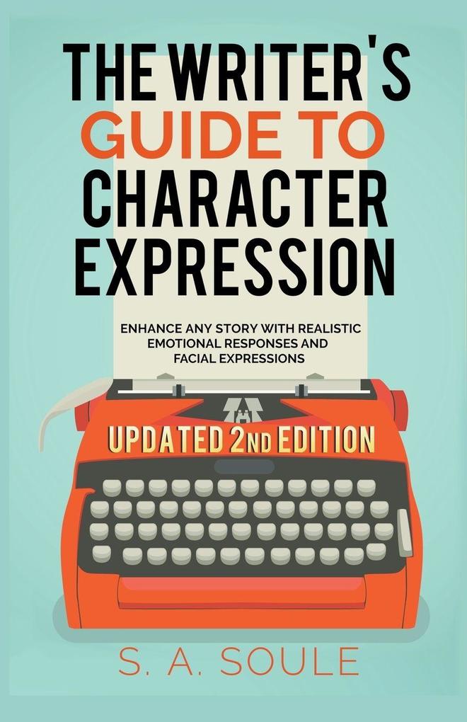 The Writer's Guide to Character Expression