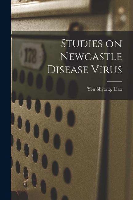 Studies on Newcastle Disease Virus