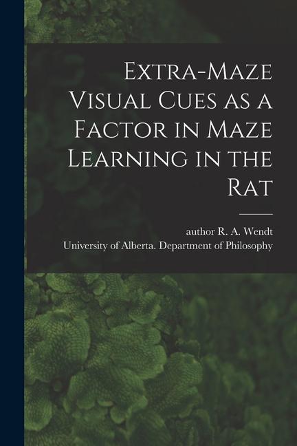 Extra-maze Visual Cues as a Factor in Maze Learning in the Rat