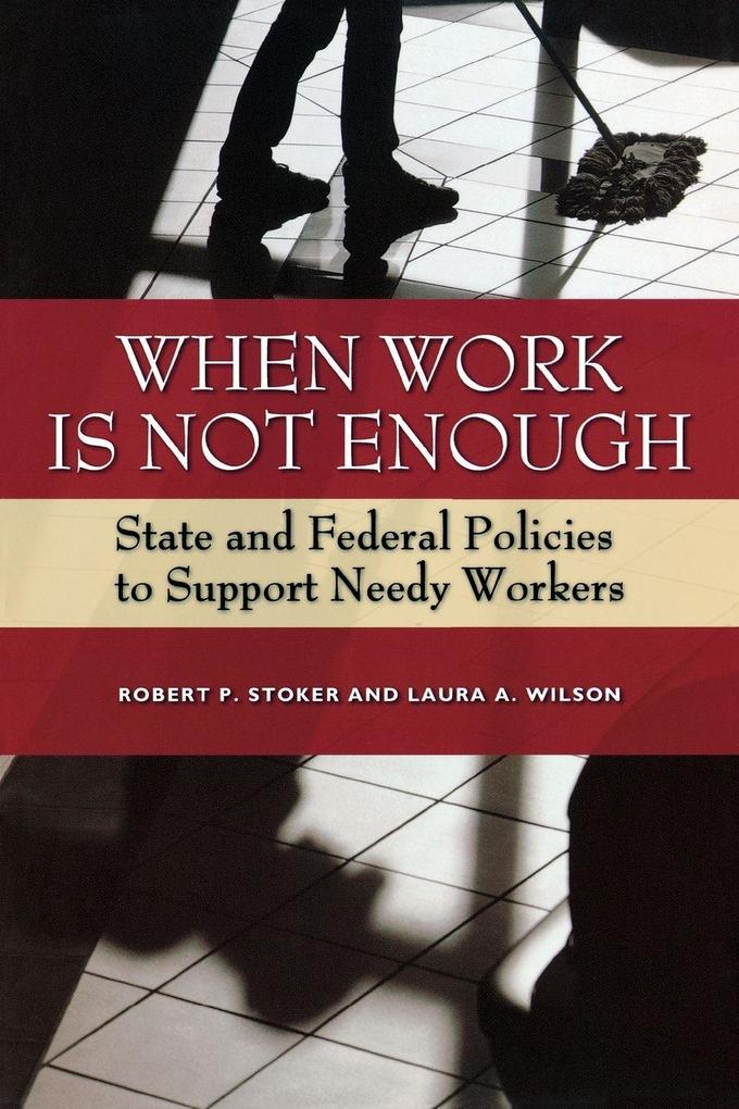 When Work Is Not Enough