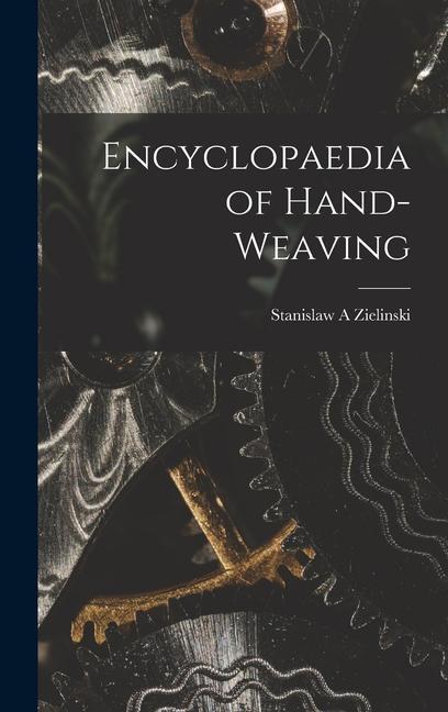 Encyclopaedia of Hand-weaving
