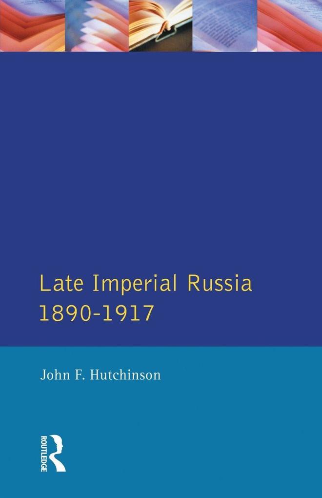 Late Imperial Russia 1890-1917