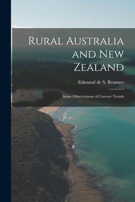 Rural Australia and New Zealand: Some Observations of Current Trends