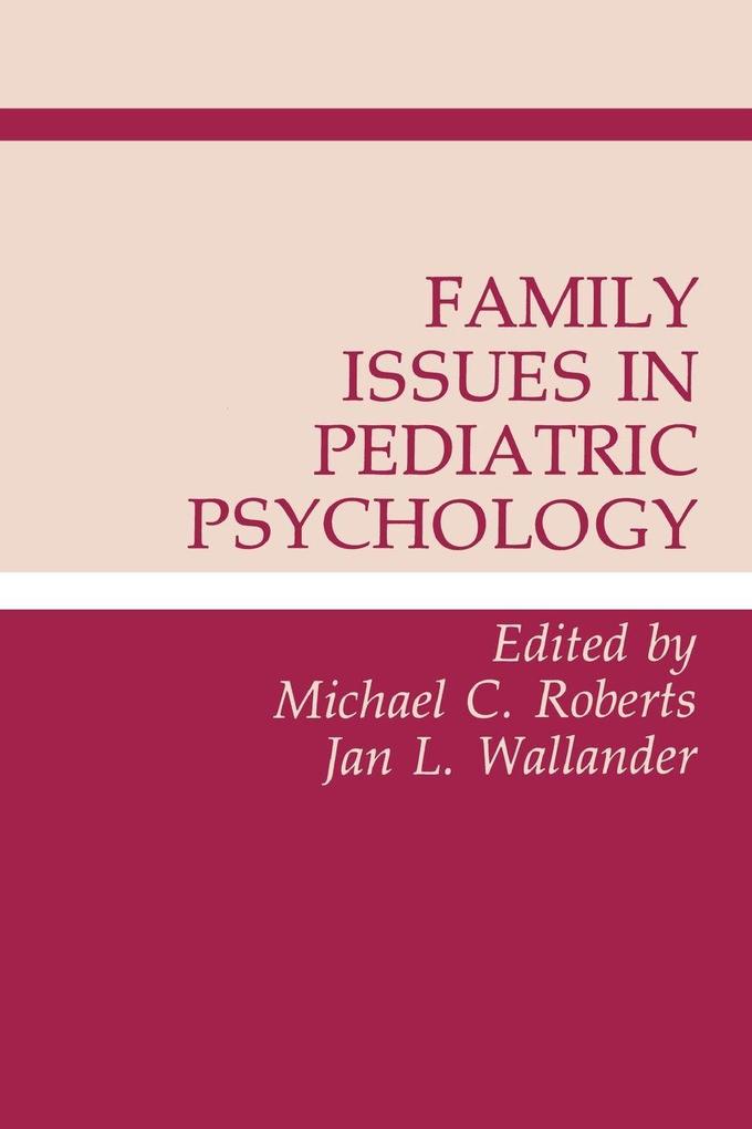 Family Issues in Pediatric Psychology