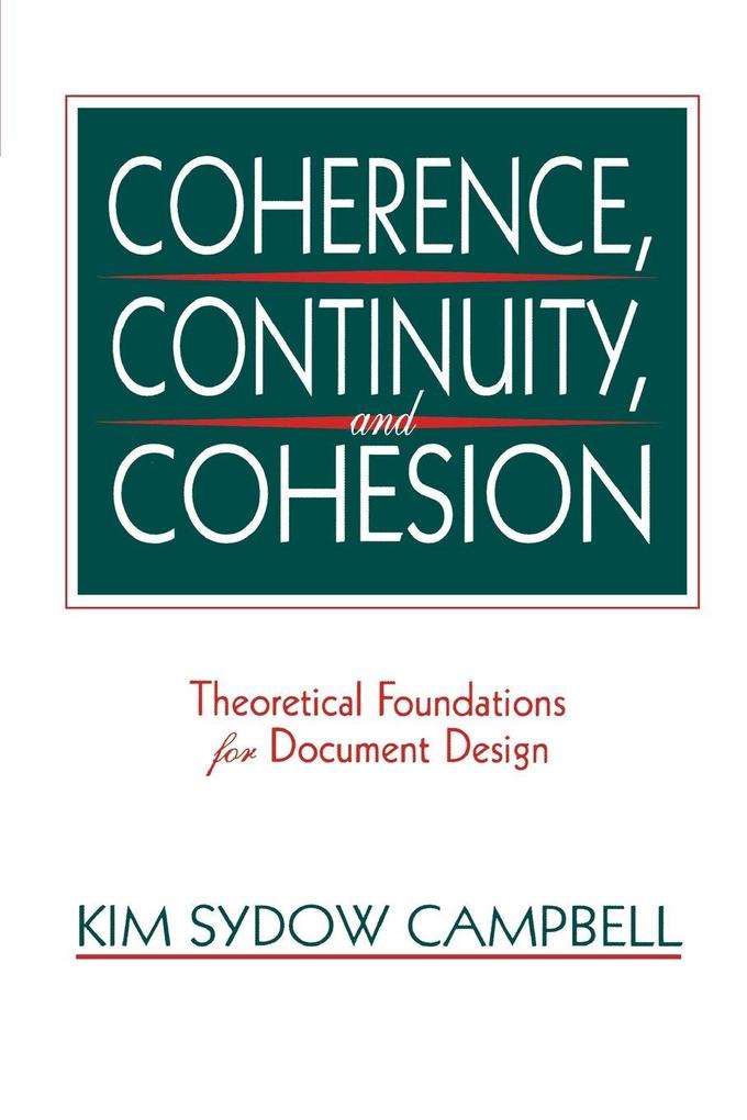 Coherence Continuity and Cohesion