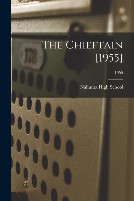 The Chieftain [1955]; 1955