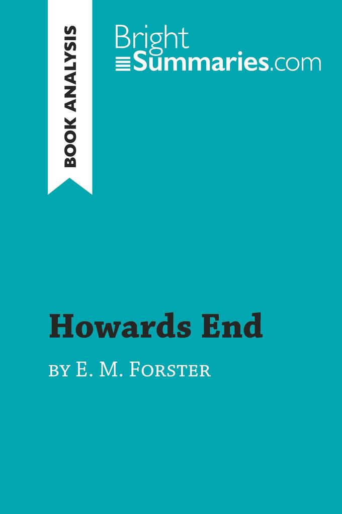 Howards End by E. M. Forster (Book Analysis)
