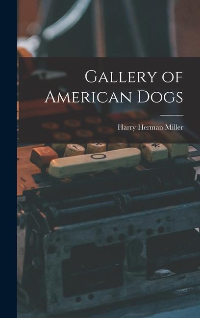 Gallery of American Dogs
