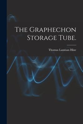 The Graphechon Storage Tube.