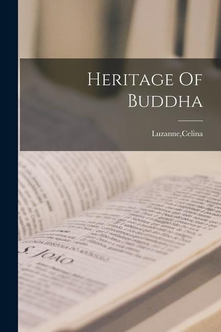 Heritage Of Buddha