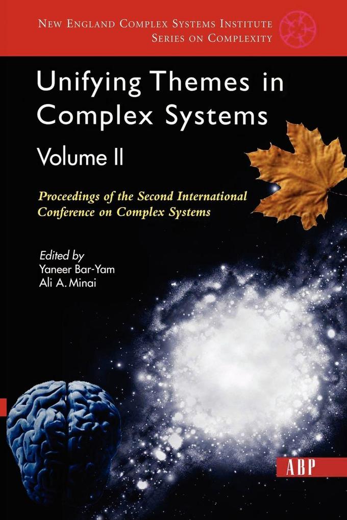 Unifying Themes In Complex Systems Volume 2