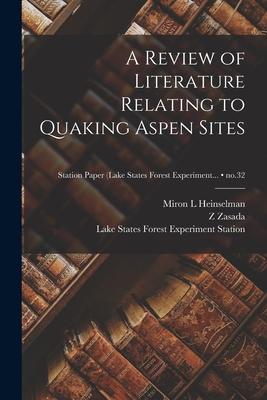 A Review of Literature Relating to Quaking Aspen Sites; no.32