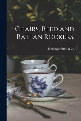 Chairs Reed and Rattan Rockers.