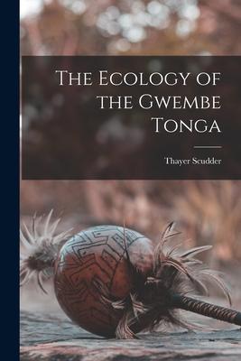 The Ecology of the Gwembe Tonga