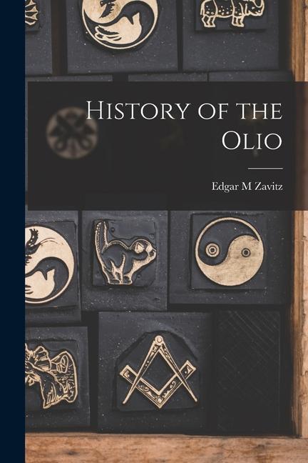 History of the Olio [microform]