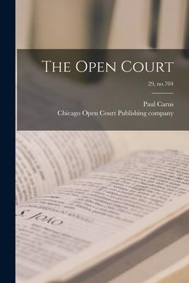 The Open Court; 29 no.704